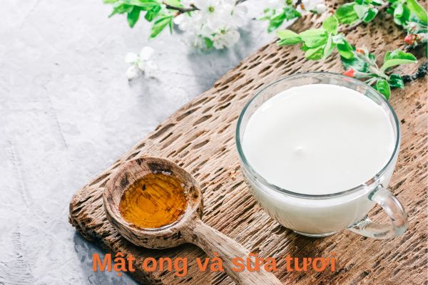 mật ong và sữa tươi